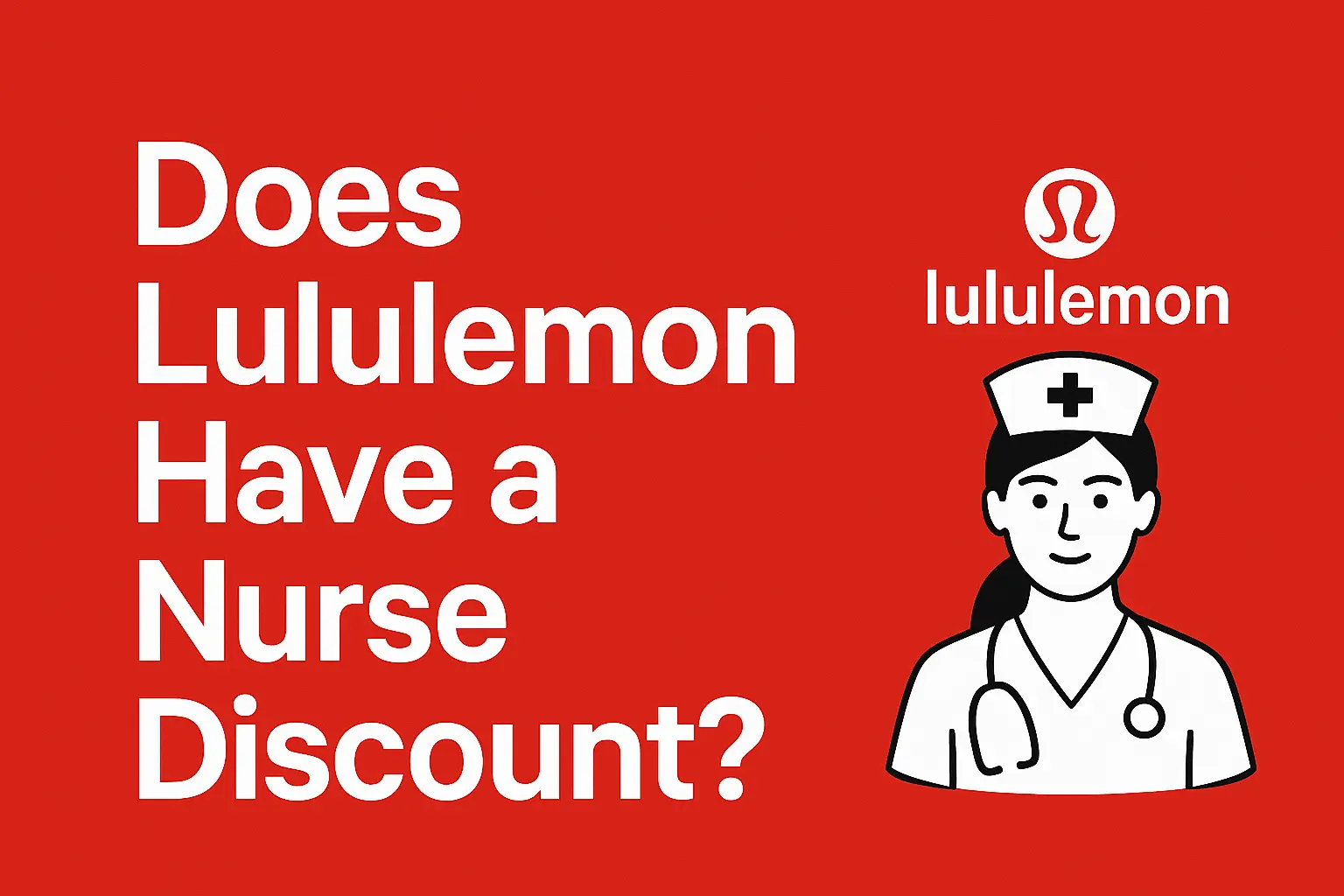 Does Lululemon Have a Nurse Discount? [Full guide 2025]